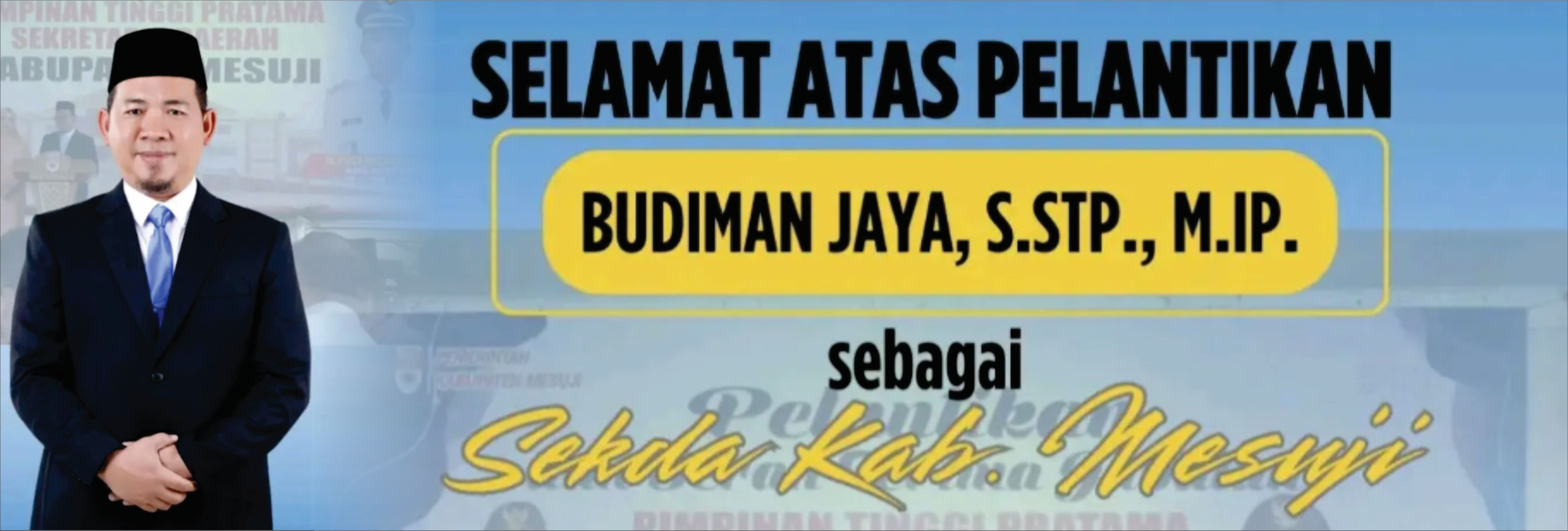 Selamat atas Pelantikan Sekda Kab Mesuji