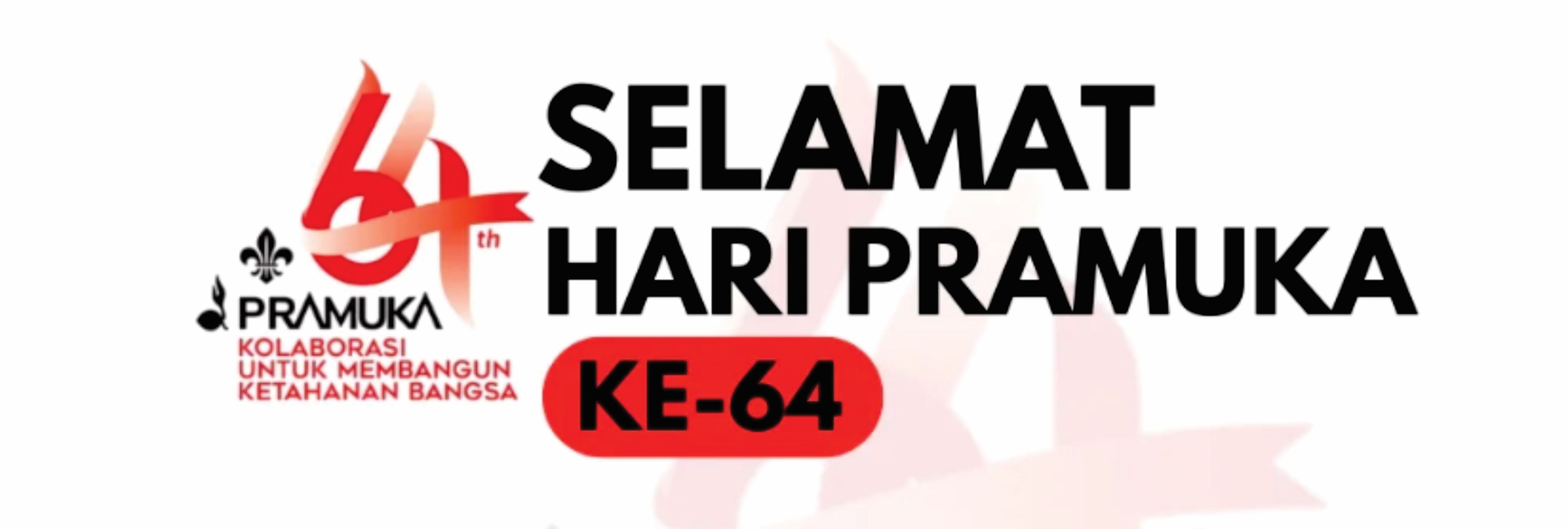 Selamat HUT Ke 64 Gerakan Pramuka